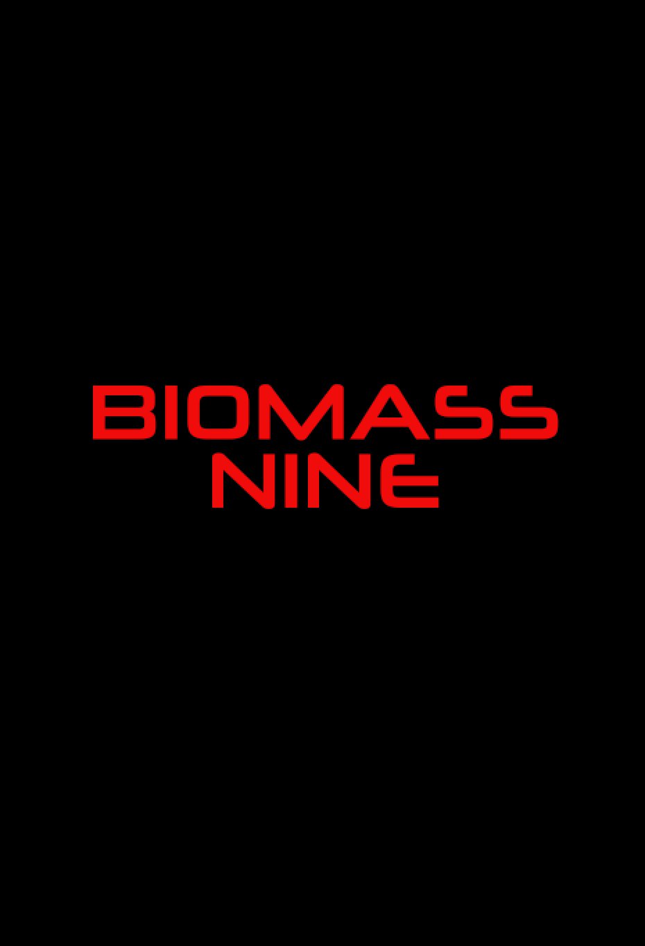 Biomass Nine